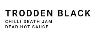 Trodden Black Pineapple Chilli Death Jam (200g)-Hop Burns & Black