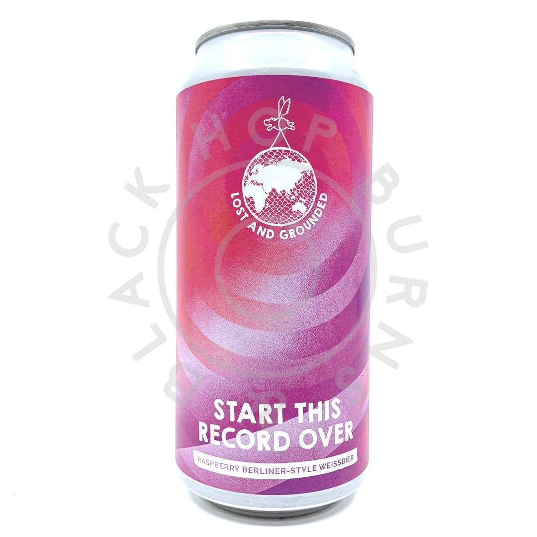 Lost & Grounded Start This Record Over Raspberry Berliner-style Weissbier 3.2% (440ml can)-Hop Burns & Black
