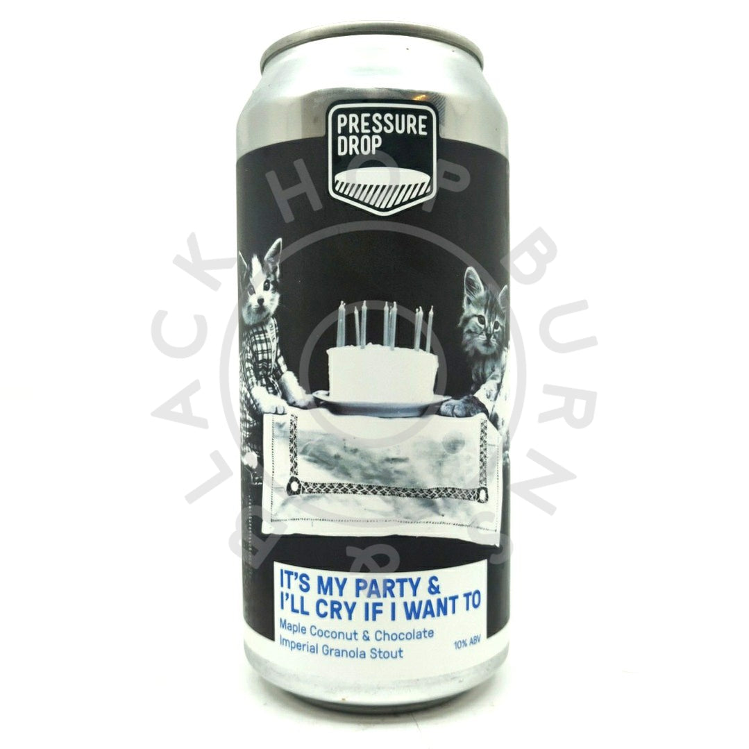 Pressure Drop It's My Party & I'll Cry If I Want To Maple Coconut & Chocolate Imperial Granola Stout 10% (440ml can)-Hop Burns & Black