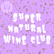 Super Natural Wine Club ticket-Hop Burns & Black