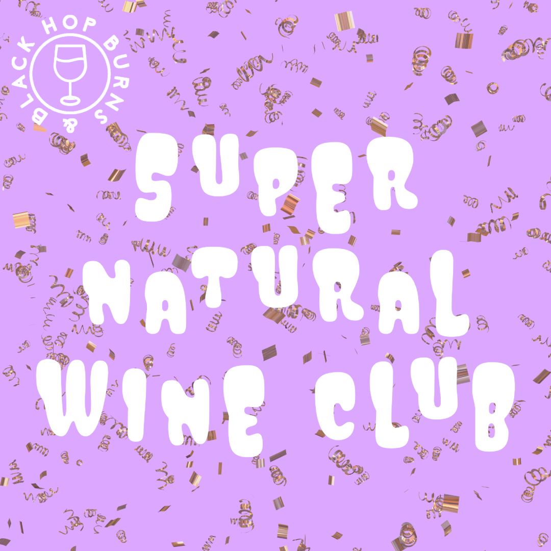 Super Natural Wine Club ticket-Hop Burns & Black