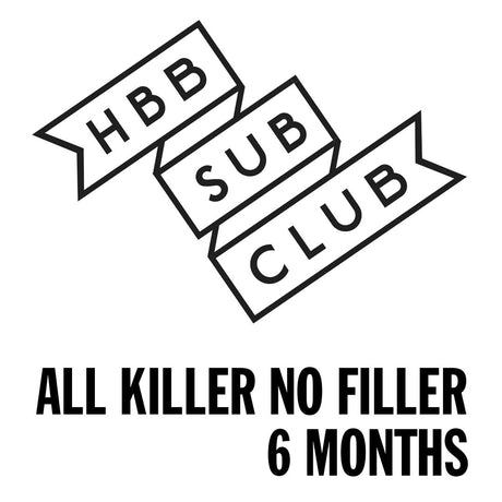 6 month pre-paid - HB&B Sub Club All Killer No Filler beer subscription box-Hop Burns & Black