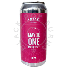 Verdant Maybe One More PSI? DIPA 8% (440ml can)-Hop Burns & Black