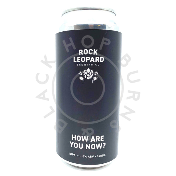 Rock Leopard How Are You Now? Double IPA 8% (440ml can)-Hop Burns & Black