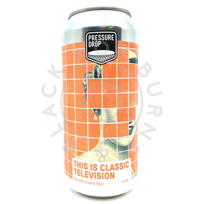 Pressure Drop This is Classic Television Morello Cherry Sour 4% (440ml can)-Hop Burns & Black