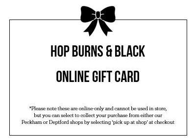 Online Gift Card (£10-£100 available)-Hop Burns & Black