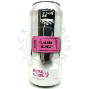 Pressure Drop Invisible Audience New England IPA 6.8% (440ml can)-Hop Burns & Black