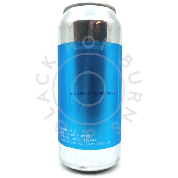 Other Half All Strata Everything DDH Double IPA 8.5% (473ml can)-Hop Burns & Black