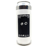 Baron Brewing Matterbaby Double IPA 8% (500ml can)-Hop Burns & Black