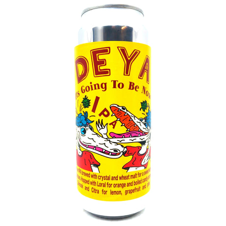 DEYA It's Going To Be Now IPA 6.2% (500ml can)-Hop Burns & Black